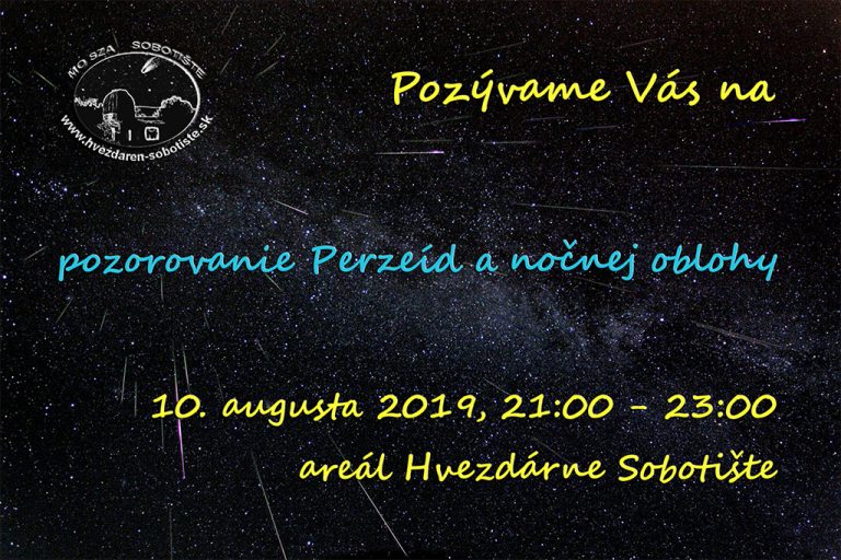 Pozorovanie Perzeíd a nočnej oblohy – 10.8.2019