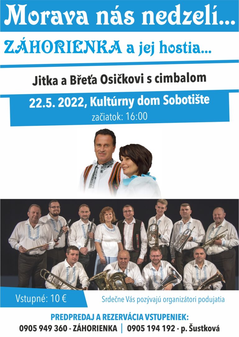 Záhorienka a jej hostia – KD Sobotište, 22.5.2022