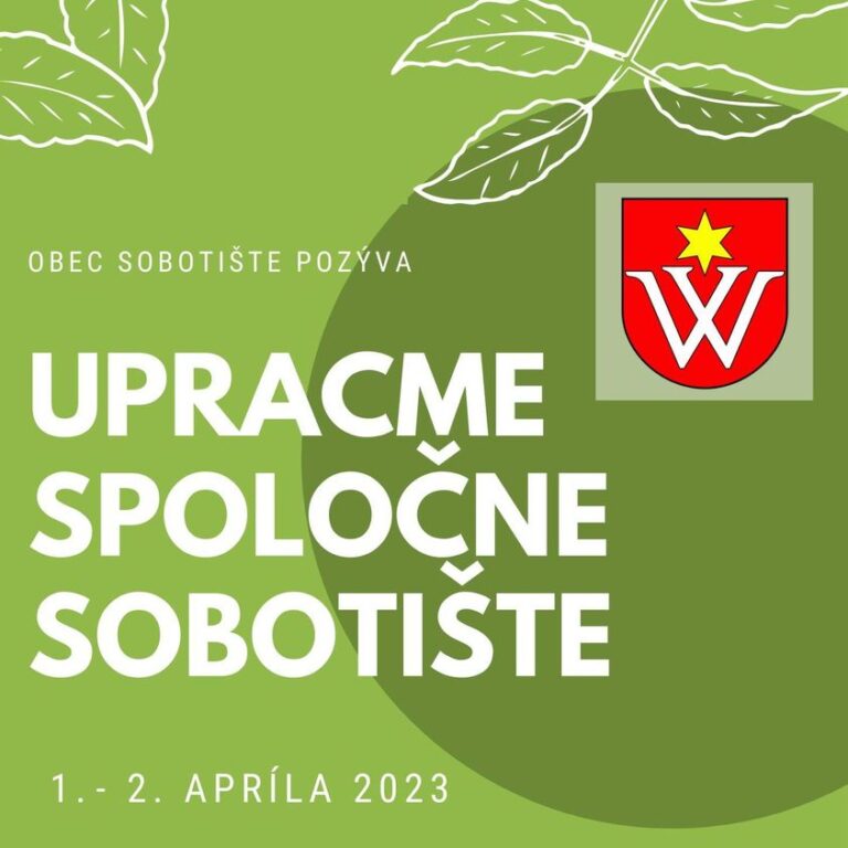 Vyčistíme spoločne Sobotište?  1.4 – 2.4.2023