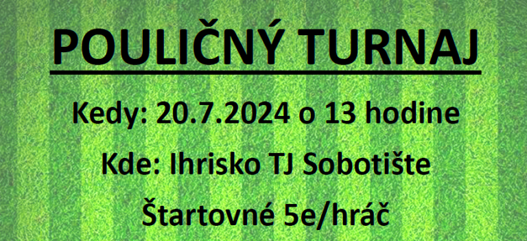 Pouličný turnaj – 20.7.2024