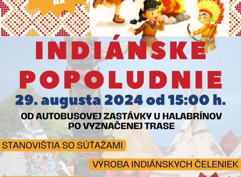 Indiánske popoludnie – 29.8.2024