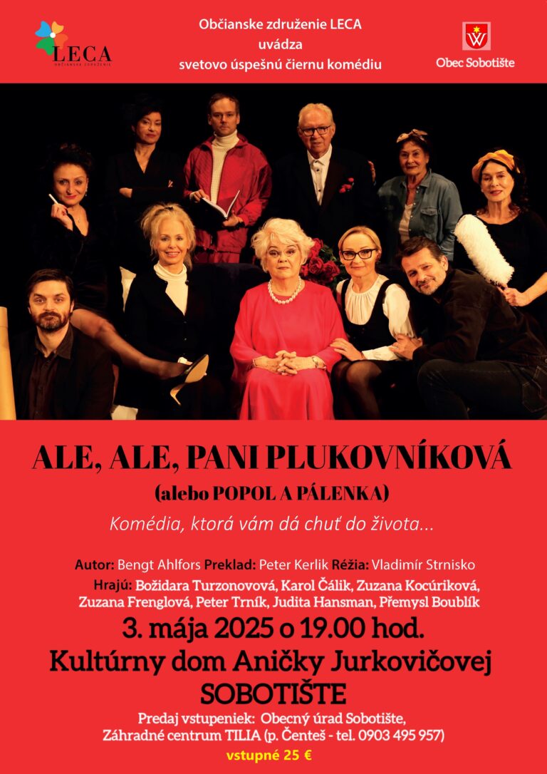 Divadlo „ALE, ALE, PANÍ PLUKOVNÍKOVÁ alebo POPOL A PÁLENKA“
