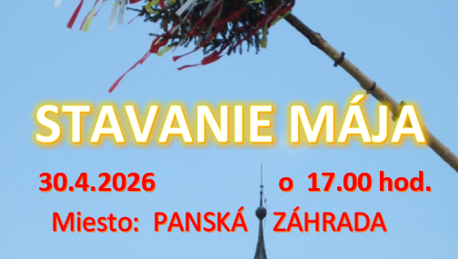 Stavanie MÁJA – 30.4.2026