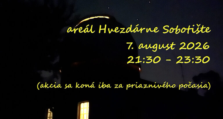 Pozorovanie Perzeíd a nočnej oblohy – 7.8.2026